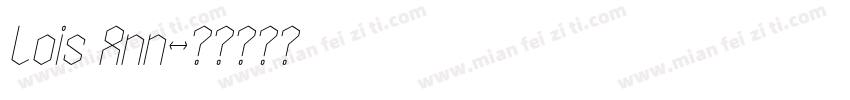 Lois Ann字体转换